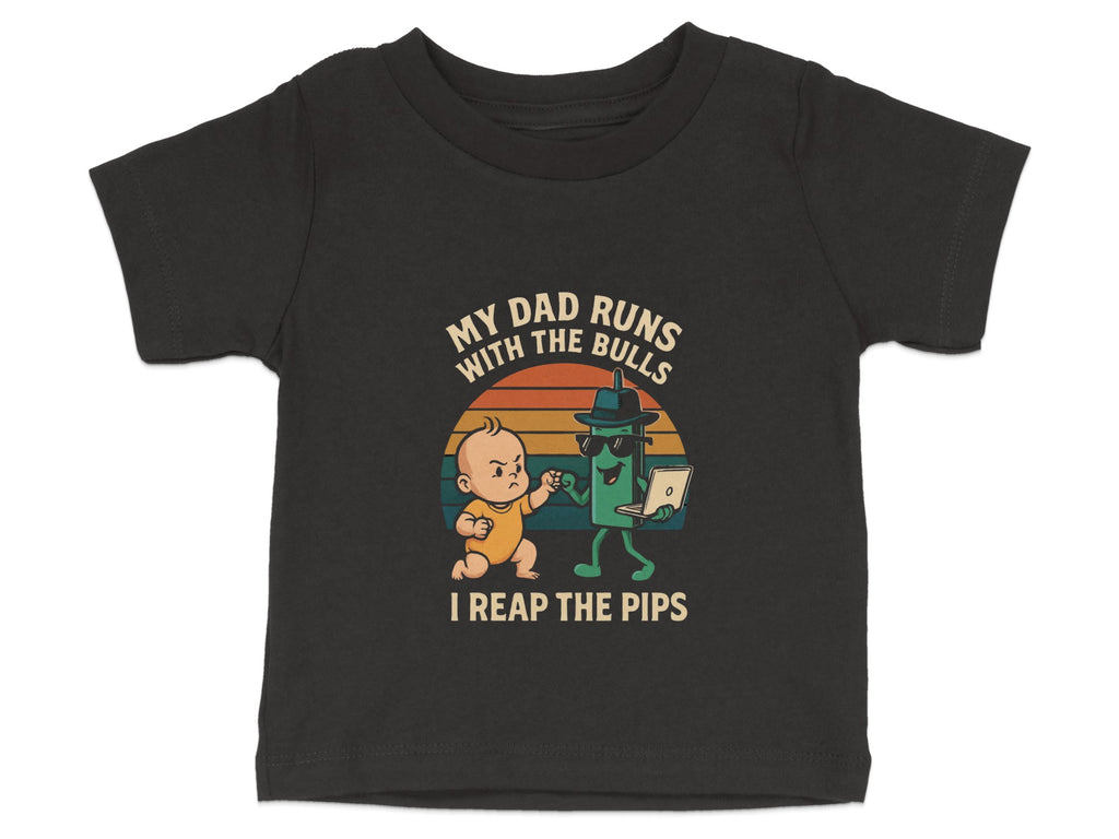 My Dad Runs With The Bulls I Reap The Pips product