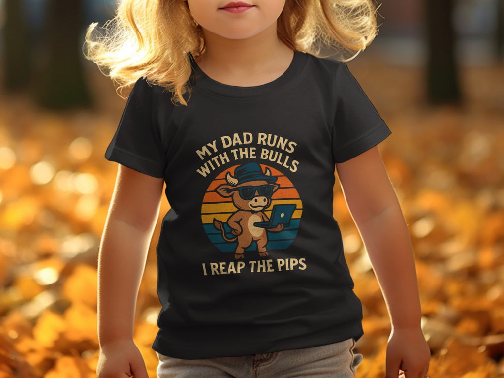 My Dad Runs With The Bulls I Reap The Pips product type