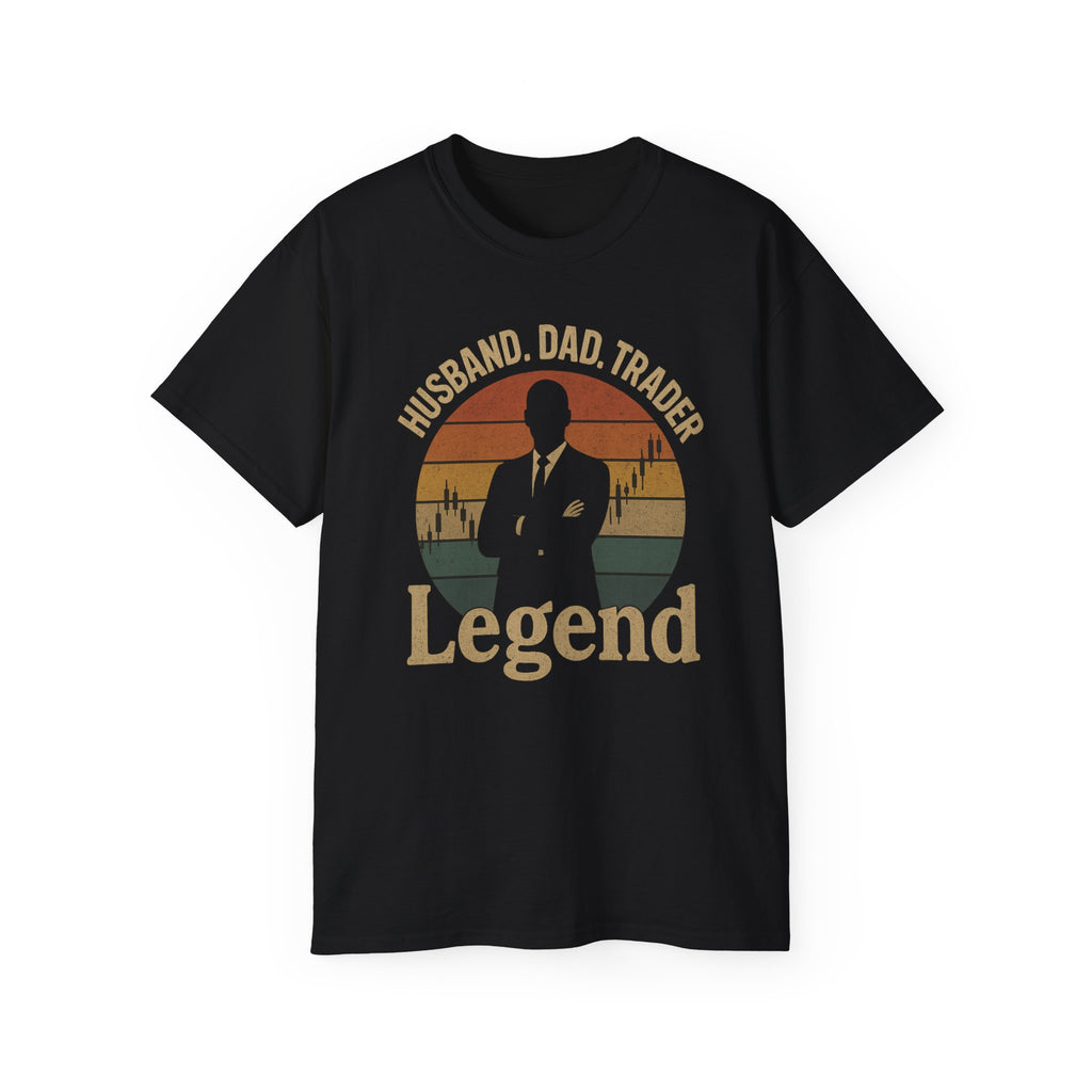 Legendary Dad Tee for Traders, Gift for Father's Day, Dad Life Shirt, Trading Enthusiast Shirt, Casual Dad Outfit